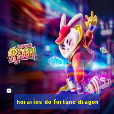 horarios do fortune dragon